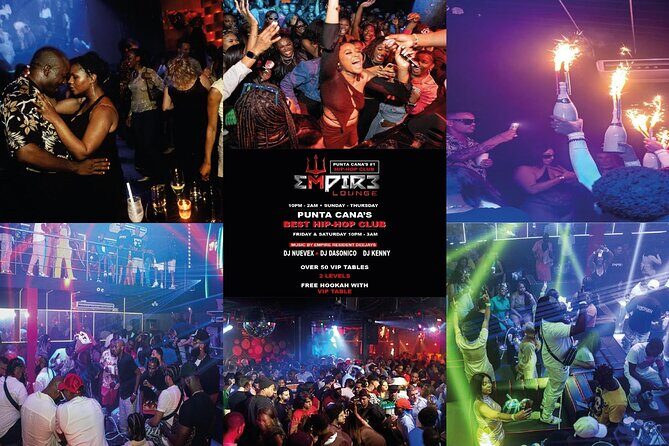 Empire Lounge: Punta Cana Hip-Hop Night Out & VIP Experience - Key Points at a Glance